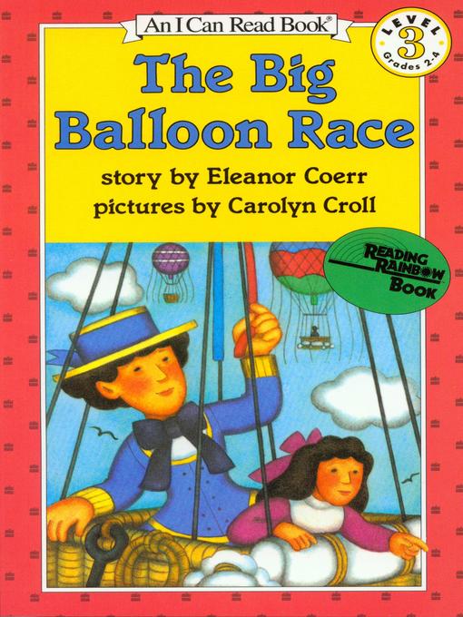 Title details for The Big Balloon Race by Eleanor Coerr - Wait list